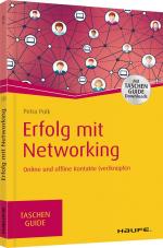 Erfolg mit Networking: Online und offlin