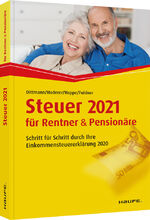 ISBN 9783648139226: Steuer 2021 für Rentner und Pensionäre – Schritt für Schritt durch Ihre Steuererklärung 2020