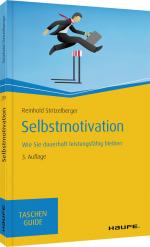 Reinhold Stritzelberger: Selbstmotivatio
