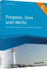 ISBN 9783648148020: Purpose, Sinn und Werte | Das "Warum?" als Leuchtturm in der digitalen Transformation | Karlheinz Illner | Buch | Haufe Fachbuch | 216 S. | Deutsch | 2021 | Haufe-Lexware | EAN 9783648148020