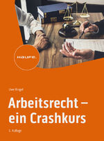 ISBN 9783648176207: Arbeitsrecht - ein Crashkurs