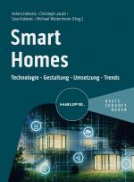 ISBN 9783648176726: Smart Homes – Technologie - Gestaltung - Umsetzung - Trends