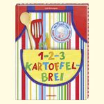 ISBN 9783649601661: 1-2-3 Kartoffelbrei - Kinder kochen Lieblingssachen