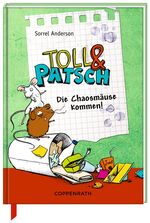 ISBN 9783649609087: Toll & Patsch - Die Chaosmäuse kommen! (Toll und Patsch)