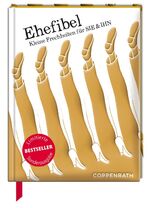 ISBN 9783649612056: Ehefibel - Kleine Frechheiten für SIE & IHN (Limitierte Sonderausgabe)