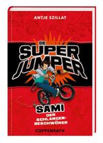 Die Super Jumper – Sami - Der Schlangenbeschwörer