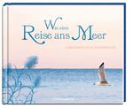 ISBN 9783649617501: Papilio: Wie eine Reise ans Meer: Gedanken zum Atemholen Gedanken zum Atemholen