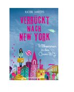 ISBN 9783649617587: Verrückt nach New York (Bd. 1) - Willkommen in der Chaos-WG