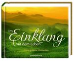 ISBN 9783649618324: Im Einklang mit dem Leben - Asiens goldene Weisheiten