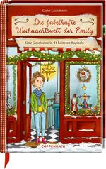 ISBN 9783649624806: Die fabelhafte Weihnachtswelt der Emily : Eine Geschichte in 24 heiteren Kapiteln