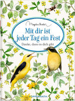 ISBN 9783649645771: Mit dir ist jeder Tag ein Fest - Danke, dass es dich gibt