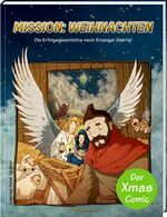 Mission: Weihnachten - Die Erfolgsgeschichte nach Erzengel Gabriel