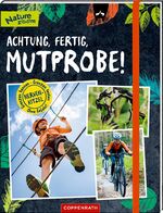 ISBN 9783649671466: Achtung, fertig, Mutprobe! - Nervenkitzel ohne Gefahr!