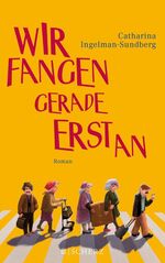 Catharina Ingelman-Sundberg: Wir fangen Catharina Ingelman-Sundberg: Wir fangen