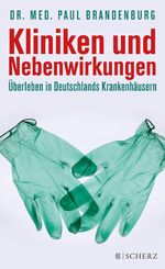 ISBN 9783651000650: Kliniken und Nebenwirkungen - Überleben in Deutschlands Krankenhäusern