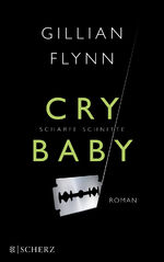 ISBN 9783651011649: Cry Baby .Scharfe Schnitte.  Roman - mit signiertem Foto