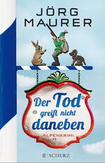 ISBN 9783651022348: Der Tod greift nicht daneben – Alpenkrimi