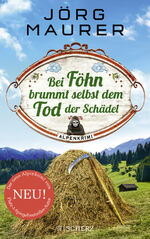 ISBN 9783651025905: Bei Föhn brummt selbst dem Tod der Schädel: Alpenkrimi