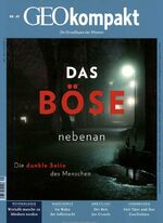 ISBN 9783652005296: GEOkompakt / GEOkompakt 49/2016 - Das Böse nebenan