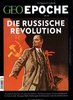 ISBN 9783652006422: GEO Epoche 83/2017 - Russische Oktoberrevolution