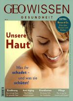 ISBN 9783652006989: GEO Wissen Gesundheit / GEO Wissen Gesundheit 6/17 - Unsere Haut