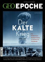 ISBN 9783652007429: GEO Epoche / GEO Epoche 91/2018 - Der Kalte Krieg