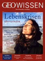 ISBN 9783652007559: GEO Wissen / GEO Wissen 62/2018 - Lebenskrisen überwinden