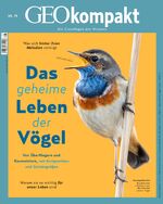 ISBN 9783652012577: Das geheime Leben der Vögel. Geo kompakt Heft 75