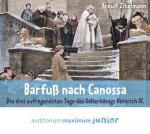 Barfuß nach Canossa – Die drei aufregendsten Tage des Salierkönigs Heinrich IV.