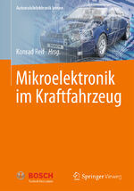 ISBN 9783658000776: Mikroelektronik im Kraftfahrzeug