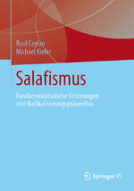 Salafismus – Fundamentalistische Strömungen und Radikalisierungsprävention