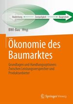 ISBN 9783658019419: Ökonomie des Baumarktes: Grundlagen und Handlungsoptionen: Zwischen Leistungsversprecher und Produktanbieter