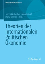 ISBN 9783658025267: Theorien der Internationalen Politischen Ökonomie