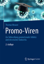 Promo-Viren - Zur Behandlung promotionaler Infekte und chronischer Doktoritis