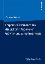 ISBN 9783658034672: Corporate Governance aus der Sicht institutioneller Growth- und Value-Investoren