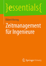 ISBN 9783658039998: Zeitmanagement für Ingenieure