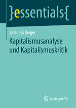 ISBN 9783658048525: Kapitalismusanalyse und Kapitalismuskritik