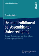 ISBN 9783658048785: Demand Fulfillment bei Assemble-to-Order-Fertigung – Analyse, Optimierung und Anwendung in der Computerindustrie