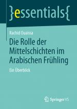 ISBN 9783658049492: Die Rolle der Mittelschichten im Arabischen Frühling - Ein Überblick