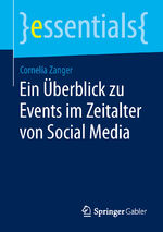 ISBN 9783658057701: Ein Überblick zu Events im Zeitalter von Social Media