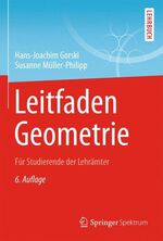 ISBN 9783658064655: Leitfaden Geometrie - Für Studierende der Lehrämter