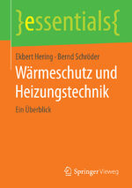 ISBN 9783658086008: Wärmeschutz und Heizungstechnik - Ein Überblick