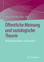 ISBN 9783658094461: Öffentliche Meinung und soziologische Theorie - Mit Ferdinand Tönnies weiter gedacht