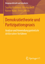 ISBN 9783658112202: Demokratietheorie und Partizipationspraxis - Analyse und Anwendungspotentiale deliberativer Verfahren