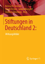 ISBN 9783658117504: Stiftungen in Deutschland 2: - Wirkungsfelder