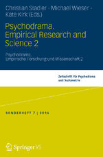 ISBN 9783658130145: Psychodrama. Empirical Research and Science 2