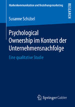 ISBN 9783658146009: Psychological Ownership im Kontext der Unternehmensnachfolge – Eine qualitative Studie