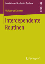 ISBN 9783658152758: Interdependente Routinen