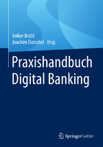 ISBN 9783658188894: Praxishandbuch Digital Banking
