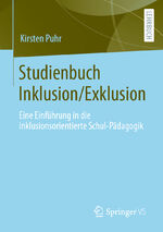 ISBN 9783658190620: Studienbuch Inklusion/Exklusion - Eine Einführung in die inklusionsorientierte Schul-Pädagogik